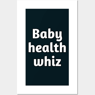 Baby health whiz pediatrician Posters and Art